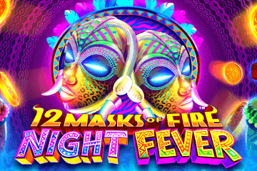 12 Masks of Fire: Night Fever