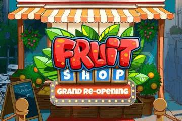 Fruit Shop: Grand Re-Opening